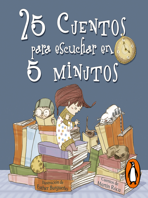 Title details for 25 cuentos para escuchar en 5 minutos by Esther Burgueño - Available